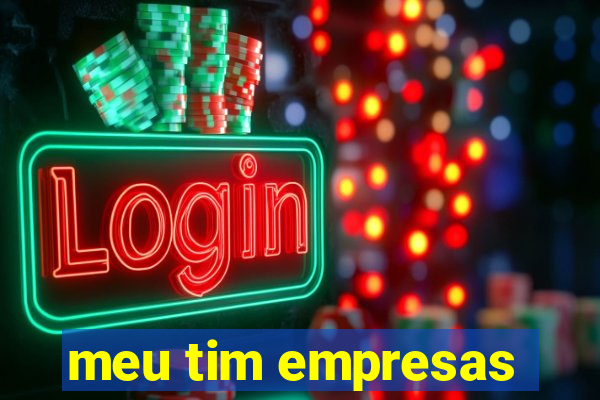 meu tim empresas